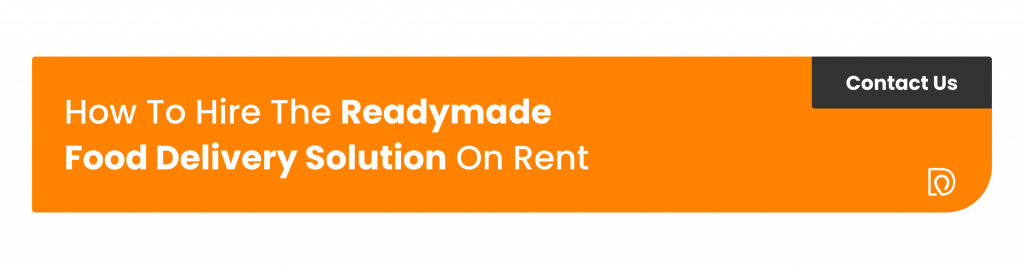 how-to-hire-the-readymade-food-delivery-solution-on-rent.png